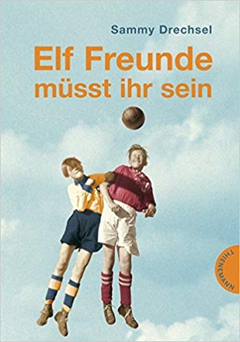 Elf Freunde Müsst Ihr Sein (Hardcover)