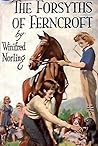 The Forsyths of Ferncroft by Winifred Norling