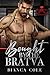 Bought by the Bratva (Bratva Brotherhood #1)