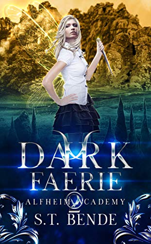 Dark Faerie (Alfheim Academy, #2)