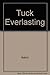 Tuck Everlasting by Natalie Babbitt Tuck Everlasting by Natalie Babbitt