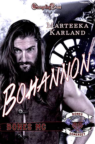 Bohannon (Bones MC, #2)