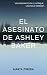 El asesinato de Ashley Baker
