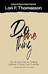 Do One Thing: The...