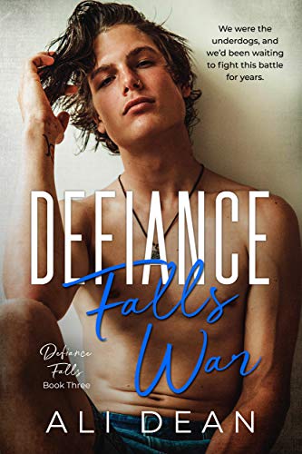 Defiance Falls War (Defiance Falls, #3)