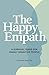 The Happy Empath by Christine Rose Elle