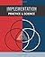 Implementation Practice & Science