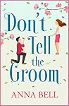 Don't Tell the Groom