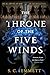 The Throne of the Five Winds by S.C. Emmett The Throne of the Five Winds by S.C. Emmett