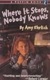 Where It Stops, Nobody Knows