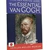 The Essential Van Gogh