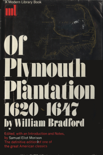 Of Plymouth Plantation 1620-1647
