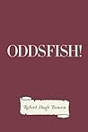 Oddsfish!