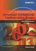 A Gentle Introduction to the American Invitational Mathematics Exam