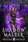 Shadow Master (The Nightwatch Academy #4) Book cover for Shadow Master (The Nightwatch Academy #4)