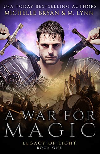 A War for Magic (Legacy of Light #1)