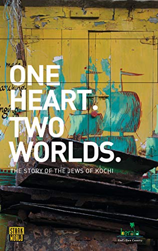 One Heart Two Worlds The Story Of The Jews Of Kochi By K S Mathew Yamini Nair