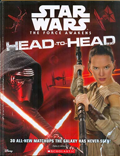 Star Wars The Force Awakens Head-To-Head (Paperback)