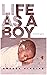 Life As A Boy: Poems