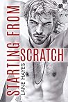 Starting from Scratch by Lane Hayes