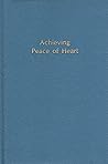 Achieving Peace of Heart