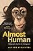 Almost Human: A Biography of Julius the Chimpanzee