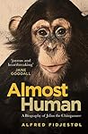 Almost Human: A B...