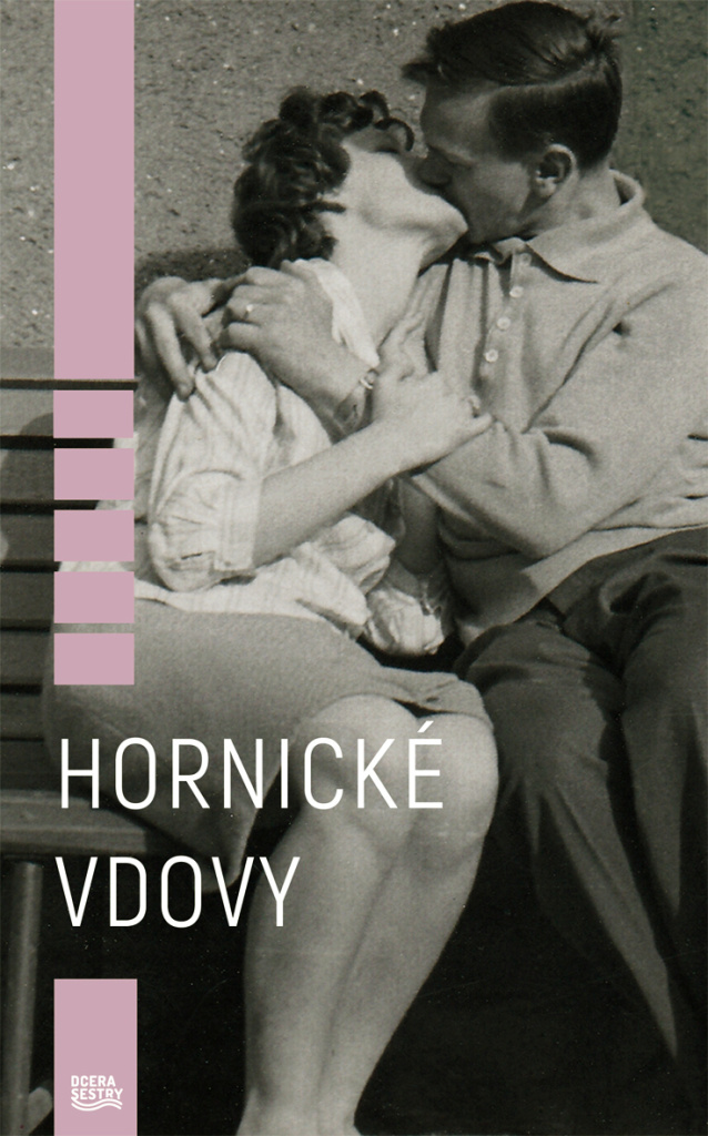 Hornické vdovy (Hardcover)