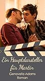 Ein Hauptdarsteller für Martin Ein Hauptdarsteller für Martin
