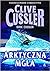 Arktyczna mgła (Dirk Pitt #20)