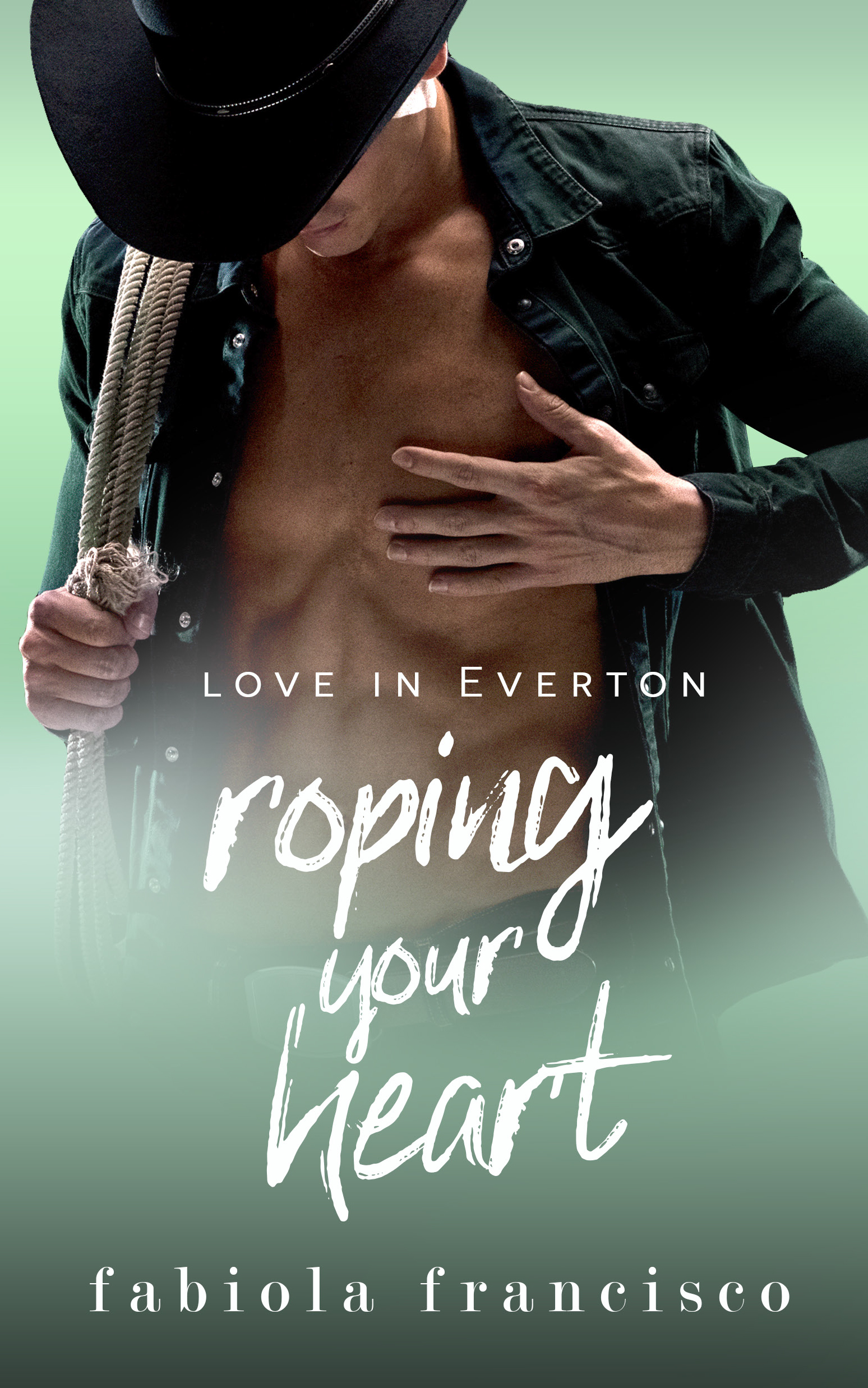 Roping Your Heart (Love in Everton, #2)