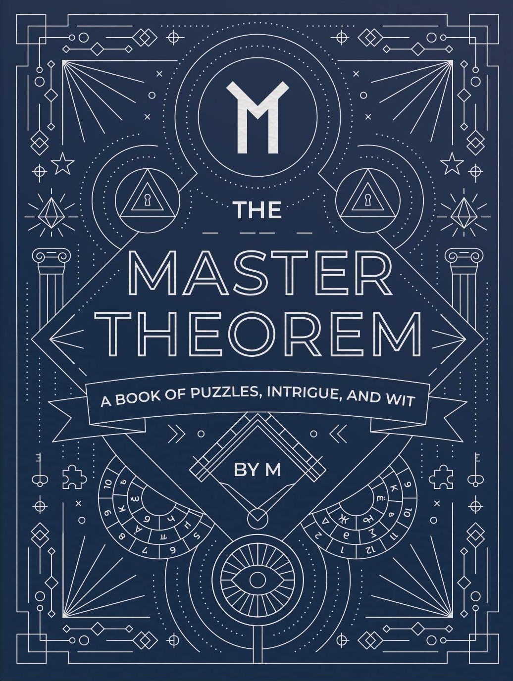 The Master Theorem - A Book of Puzzles, Intrigue and Wit (Perfect Paperback)