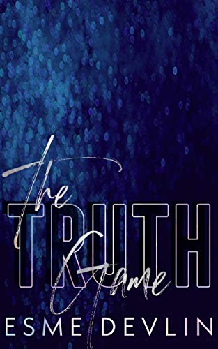 The Truth Game (Twisted Games #2)