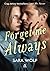 Forget Me Always (Lovely Vicious, #2)