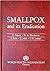 Smallpox and its Eradication by Frank J. Fenner