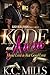 Kode and Aara by K.C. Mills