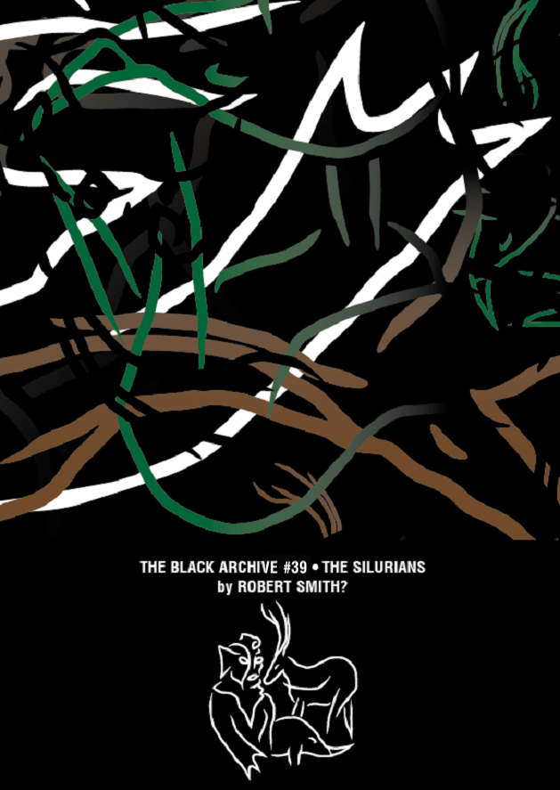 The Silurians (The Black Archive, #39)