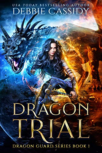 Dragon Trials (Dragon Guard, #1)