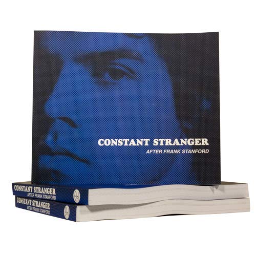 Constant Stranger: After Frank Stanford (Paperback)