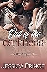 Out of the Darkness by Jessica Prince
