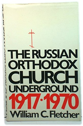 The Russian Orthodox Church Underground, 1917-1970 (Hardcover)