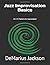 Jazz Improvisation Basics: 25 ii-V-I Patterns for Improvisation