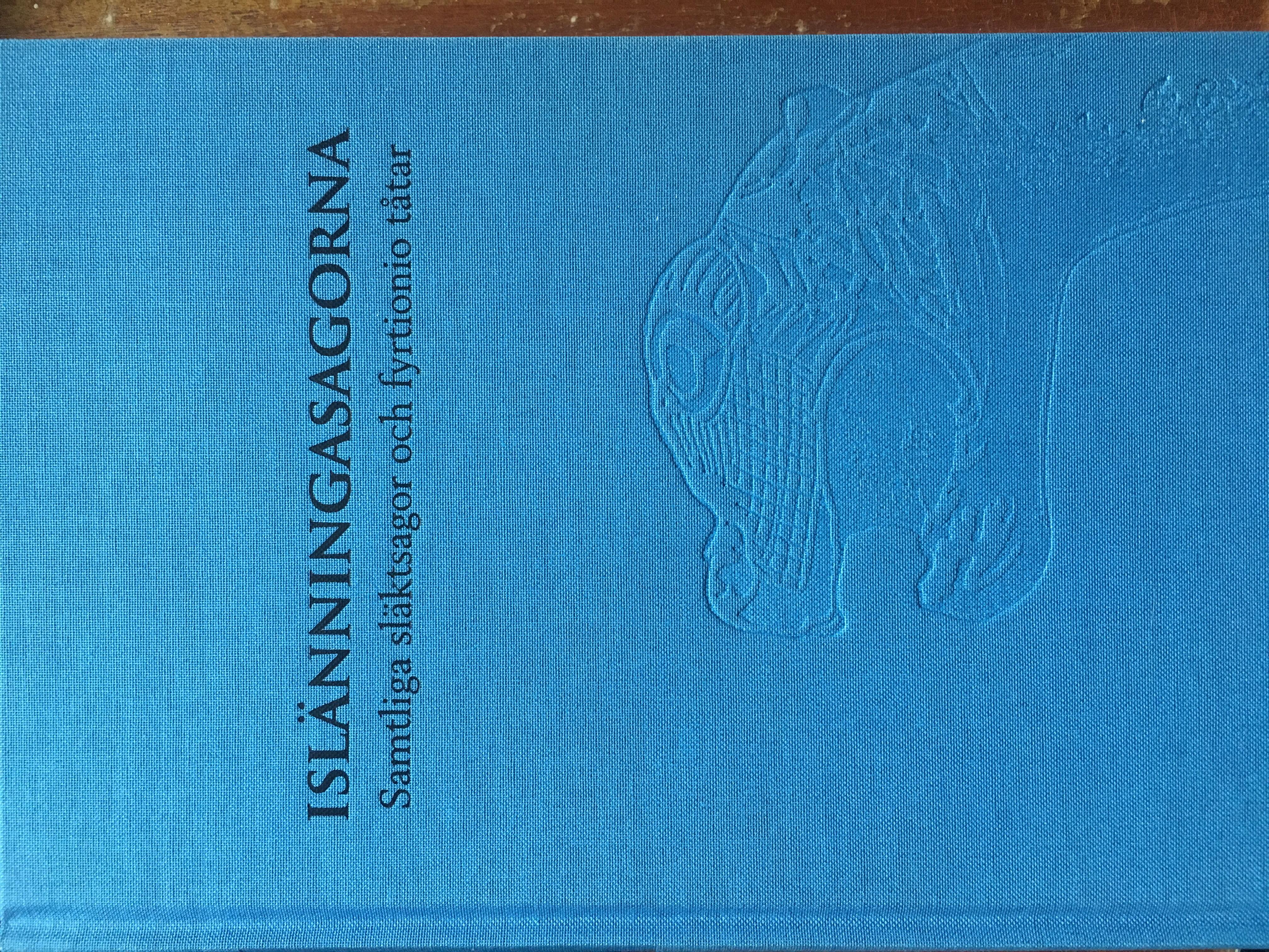 Islänningasagorna - Samtliga släktsagor och fyrtionio tåtar - Band 1 (Hardcover)