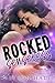 Rocked Senseless: A Stand-Alone Rock Star Romance