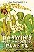 Darwin's Most Wonderful Plants: A Tour of His Botanical Legacy