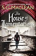 The House of Lamentations (Damian Seeker, #5)