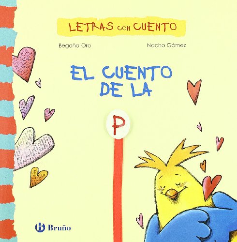 El cuento de la P / Story of P (Letras con cuento / Letters with Stories)