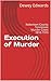 Execution of Murder by Dewey Edwards