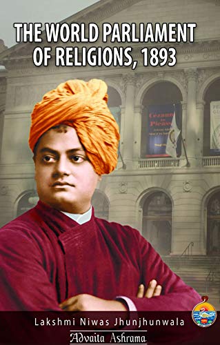 The World Parliament of Religions 1893 (Kindle Edition)
