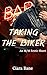 Taking the Biker: An M/M Erotic Short (Love on Wheels Book 3)